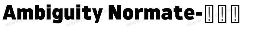 Ambiguity Normate字体转换